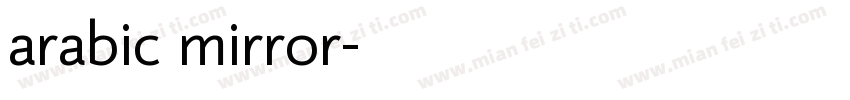 arabic mirror字体转换